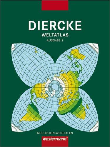 Diercke Weltatlas 2: Diercke Weltatlas. Ausgabe 2. Realschulen. Nordrhein-Westfalen