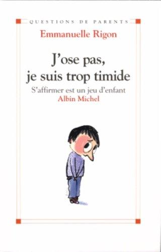 J'ose pas, je suis trop timide : s'affirmer est un jeu d'enfant