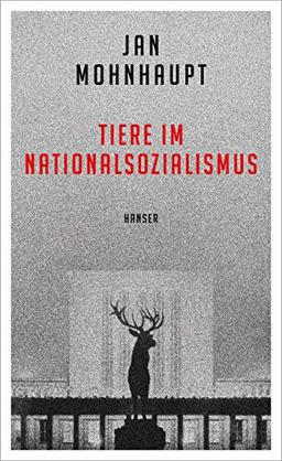 Tiere im Nationalsozialismus