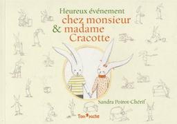 Heureux évènement chez monsieur et madame Cracotte