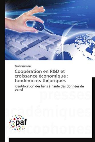 Coopération en R&D et croissance économique : fondements théoriques : Identification des liens à l'aide des données de panel