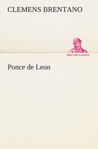 Ponce de Leon (TREDITION CLASSICS)