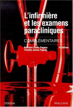 L'infirmière et les examens paracliniques complémentaires