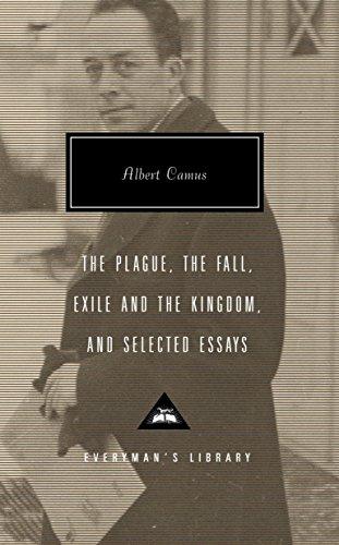 The Plague, The Fall, Exile and the Kingdom, and Selected Essays (Everyman's Library Contemporary Classics Series)