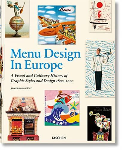 Menu design in Europe : a visual and culinary history of graphic styles and design 1800-2000