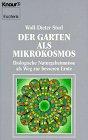 Der Garten als Mikrokosmos