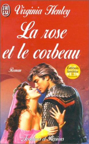 La rose et le corbeau