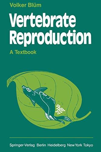 Vertebrate Reproduction: A Textbook