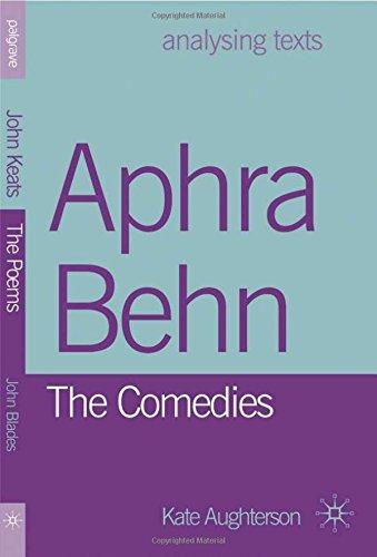 Aphra Behn: The Comedies (Analysing Texts)