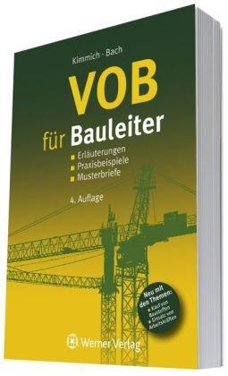 VOB für Bauleiter: Erläuterungen, Praxisbeispiele, Musterbriefe