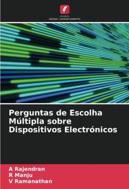 Perguntas de Escolha Múltipla sobre Dispositivos Electrónicos