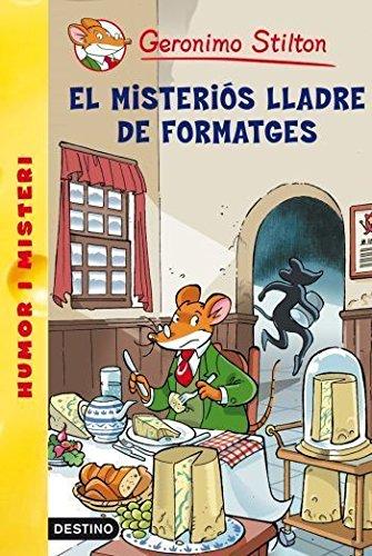 El misteriós lladre de formatges (GERONIMO STILTON. ELS GROCS)