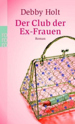 Der Club der Ex-Frauen.