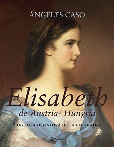 Elisabeth de Austria-Hungría (Planeta)