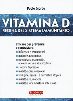 Vitamina D. Regina del sistema immunitario