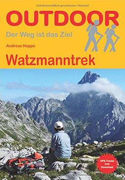 Watzmanntrek (Der Weg ist das Ziel)