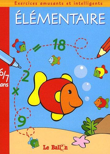 Elémentaire : Exercices amusants 6-7 ans (poisson) (-)