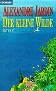 Der kleine Wilde