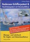 Bodensee-Schifferpatent. Anleitung für den Unterricht mit Prüfungsfragen und -antworten