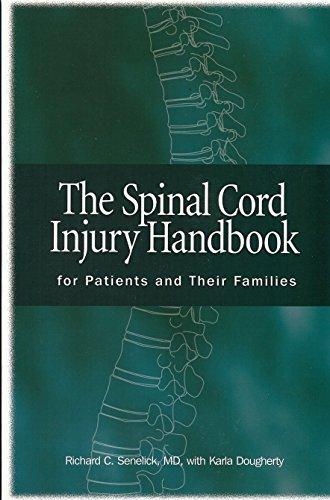 SPINAL CORD INJURY HANDBK: For Patients and Families