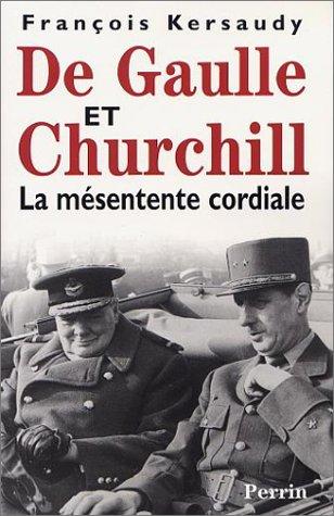 De Gaulle et Churchill : la mésentente cordiale