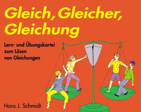 Gleich, Gleicher, Gleichung