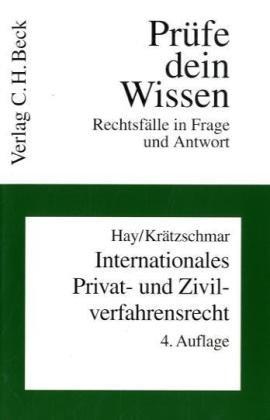 Internationales Privat- und Zivilverfahrensrecht: Rechtsstand: Januar 2010