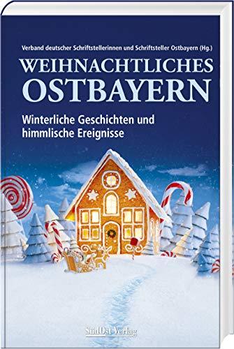 Weihnachtliches Ostbayern: Winterliche Geschichten und himmlische Ereignisse