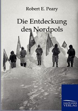 Die Entdeckung des Nordpols