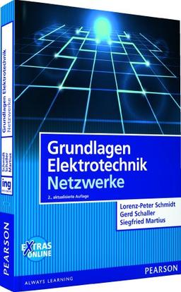 Grundlagen Elektrotechnik - Netzwerke (Pearson Studium - Elektrotechnik)