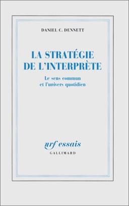 La Stratégie de l'interprète : le sens commun et l'univers quotidien