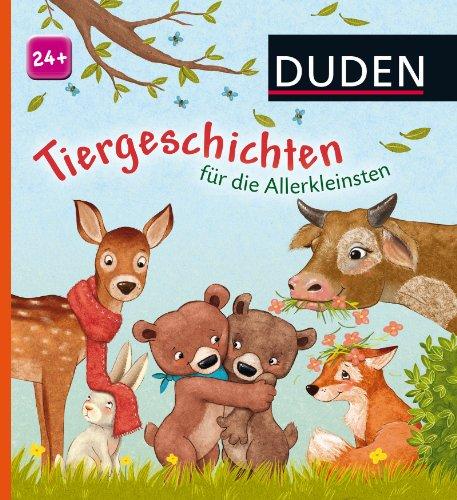 Duden: Tiergeschichten für die Allerkleinsten: ab 24 Monaten