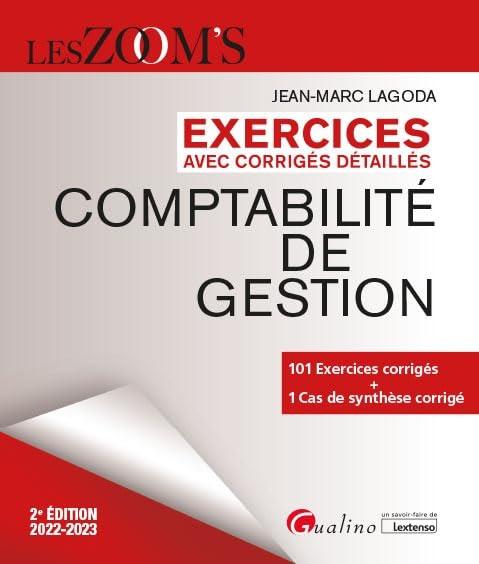 Comptabilité de gestion : exercices avec corrigés détaillés : 2022-2023