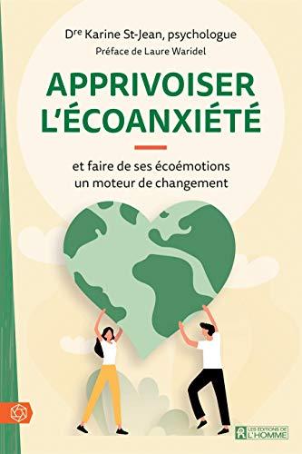 Apprivoiser l'écoanxiété