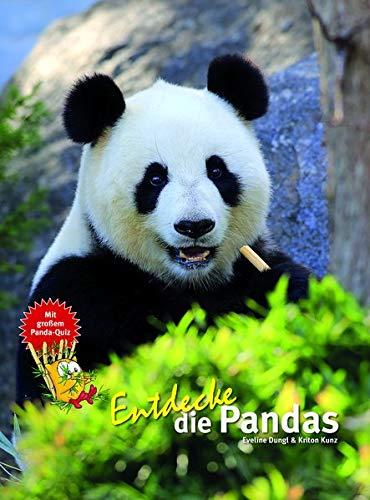 Entdecke die Pandas (Entdecke - Die Reihe mit der Eule / Kindersachbuchreihe)