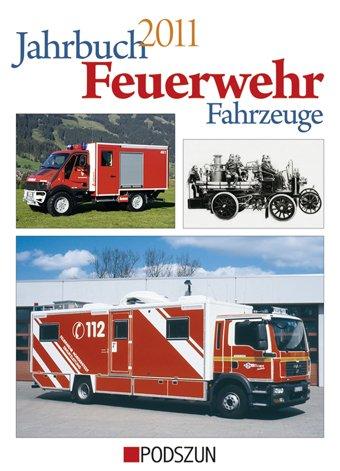 Jahrbuch Feuerwehrfahrzeuge 2011: 2010