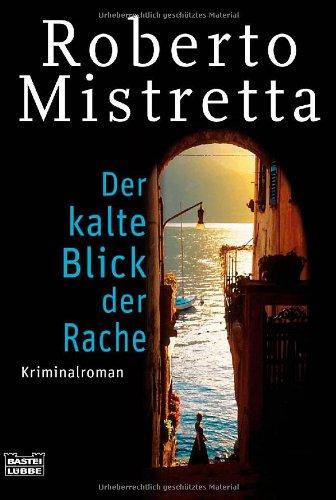 Der kalte Blick der Rache: . Kriminalroman