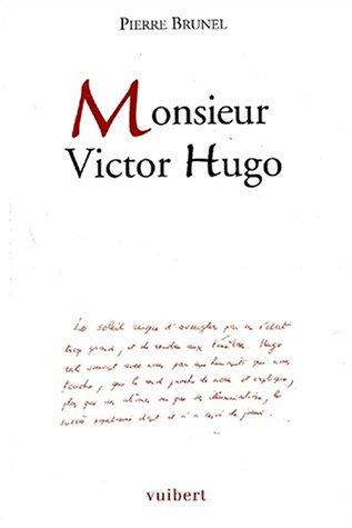 Monsieur Victor Hugo