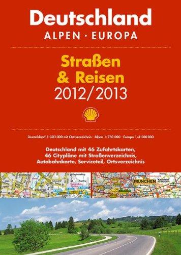 Shell Straßen & Reisen 2012/2013, Deutschland, Alpen, Europa