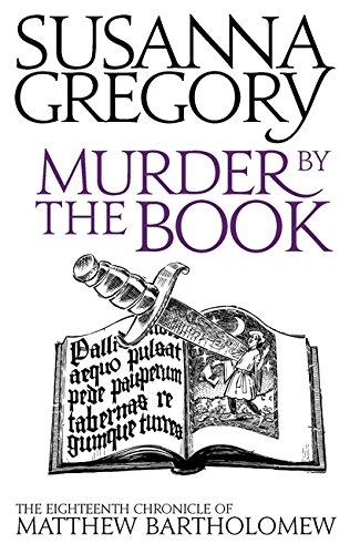 Murder By The Book (Matthew Bartholomew Chronicles (Sphere Paperback))