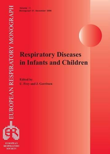 Respiratory Diseases in Infants and Children (European Respiratory Monograph)