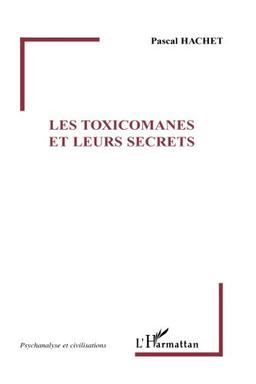 Les toxicomanes et leurs secrets