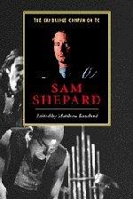 The Cambridge Companion to Sam Shepard (Cambridge Companions to Literature)