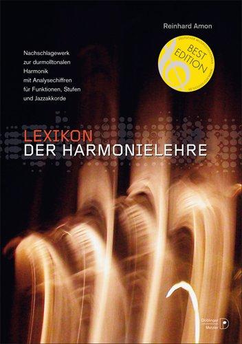 Lexikon der Harmonielehre: Nachschlagewerk zur durmolltonalen Harmonik mit Analysechiffren für Funktionen, Stufen und Jazzakkorde