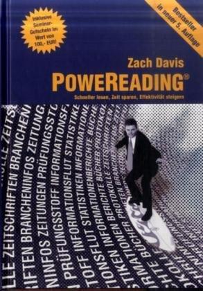 PoweReading: Schneller lesen, Zeit sparen, Effektivität steigern