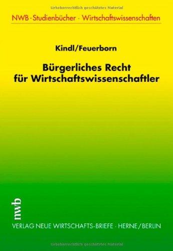 Bürgerliches Recht für Wirtschaftswissenschaftler