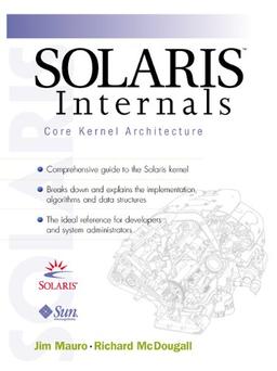 Solaris Internals: Architecture and Techniques