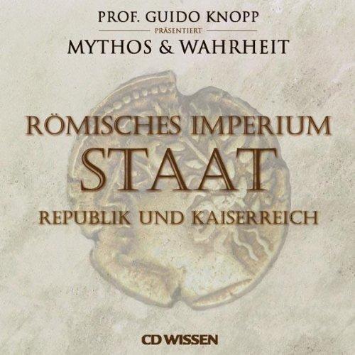 CD WISSEN Römisches Imperium - STAAT - Republik und Kaiserreich, 2 CDs