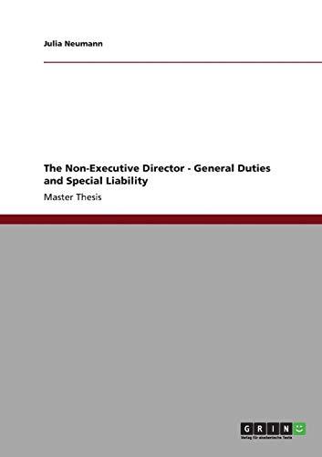 The Non-Executive Director - General Duties and Special Liability: Magisterarbeit