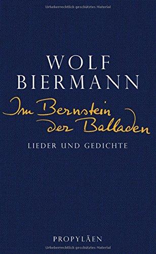 Im Bernstein der Balladen: Lieder und Gedichte